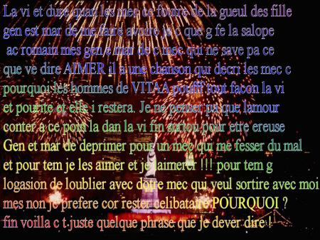 TRISTE DE LA VIE ! 